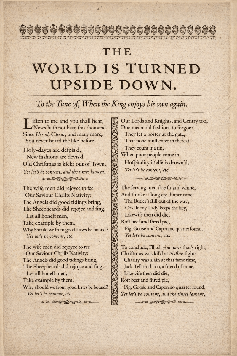 Ballade du XVIIe si&egrave;cle &laquo; The World Is Turned Upside Down &raquo; critiquant l&rsquo;interdiction des f&ecirc;tes et l&rsquo;ordre social puritain en Angleterre.